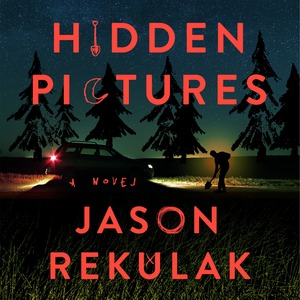Hidden Pictures by Jason Rekulak