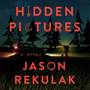 Hidden Pictures by Jason Rekulak