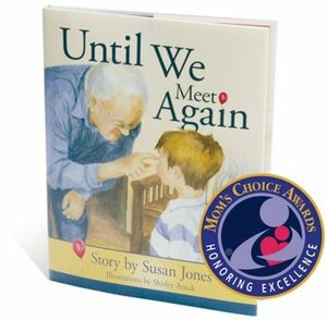 Until We Meet Again by Susan Jones