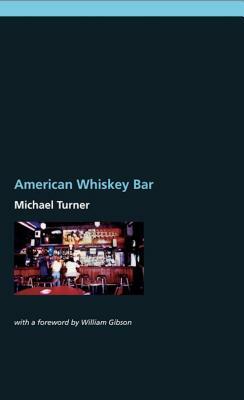 American Whiskey Bar by Michael Turner