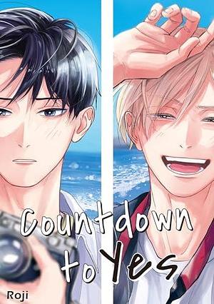 Countdown to Yes (With Animate Bonus Manga): by Roji, Roji