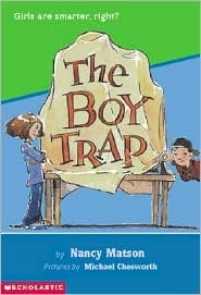 The Boy Trap by Nancy Matson, Michael Chesworth