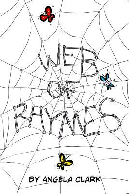 Web of Rhymes by Angela Clark