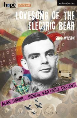 Lovesong of the Electric Bear by Snoo Wilson