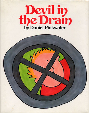 Devil in the Drain by Daniel Pinkwater