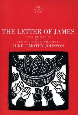 The Letter of James by Luke Timothy Johnson