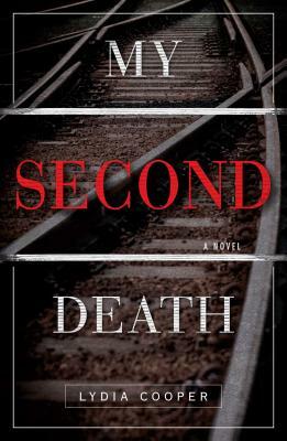 My Second Death by Lydia Cooper