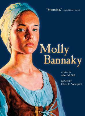 Molly Bannaky by Chris K. Soentpiet, Alice McGill