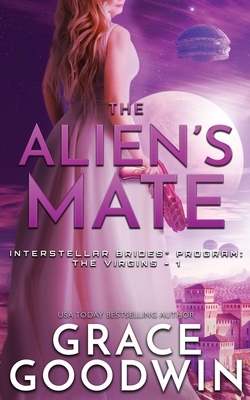The Alien's Mate by Grace Goodwin