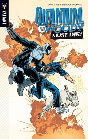 Quantum and Woody, Volume 4: Quantum and Woody Must Die! by Steve Lieber, James Asmus, Pere Pérez, Brian Level, Mike Hawthrone