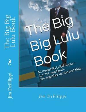 The Big Big Lulu Book by Jim Defilippi