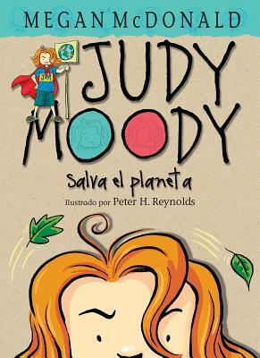 ¡judy Moody Salva El Planeta! by Megan McDonald