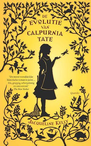 De evolutie van Calpurnia Tate by Jacqueline Kelly