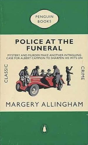 Police at the Funeral by Margery Allingham