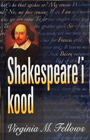 Shakespeare´i kood by Virginia M. Fellows