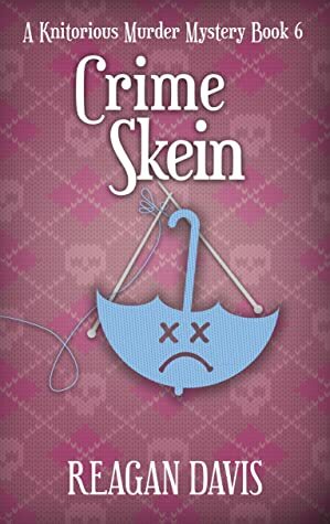 Crime Skein by Reagan Davis