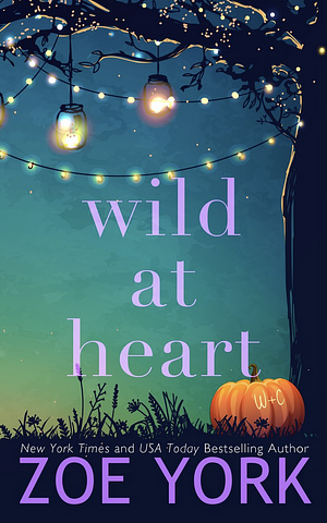 Wild at Heart by Zoe York