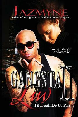 Gangsta Luv 2: 'Til Death Do Us Part by Jazmyne