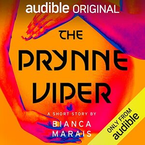 The Prynne Viper by Bianca Marais