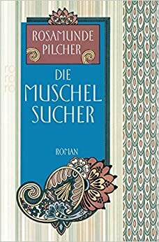Die Muschelsucher by Rosamunde Pilcher