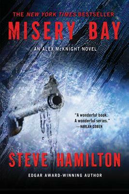 Misery Bay: An Alex McKnight Novel by Steve Hamilton