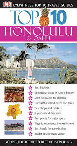 Top 10 Honolulu and Oahu by Bonnie Friedman
