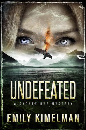 Undefeated by Emily Kimelman