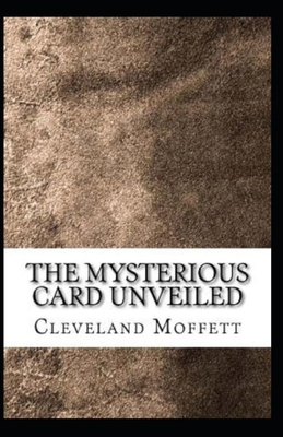 The Mysterious Card Unveiled Illustrated by Cleveland Moffett