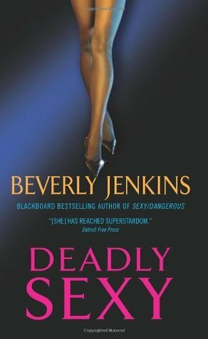 Deadly Sexy by Beverly Jenkins