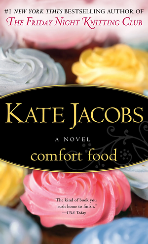 Comfort Food by Kate Jacobs