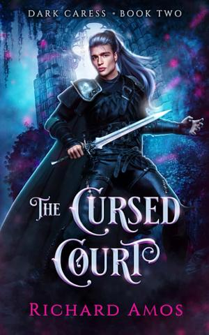 The Cursed Court by Richard Amos