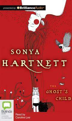 The Ghost's Child by Sonya Hartnett