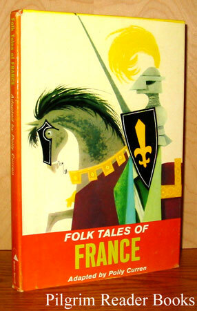 Folk Tales of France by Polly Curren