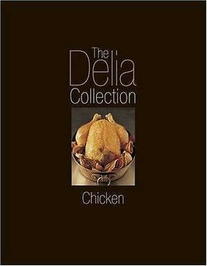 The Delia Collection, Chicken by Delia Smith
