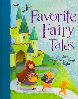Favorite Fairy Tales New Treasury by Parragon Books