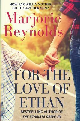 For the Love of Ethan by Marjorie Reynolds