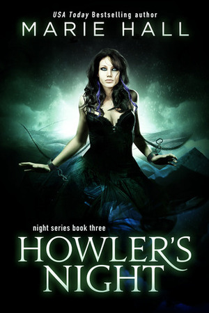 Howler's Night by Marie Hall, R.S. Black