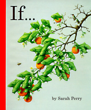 If... by Sarah Perry
