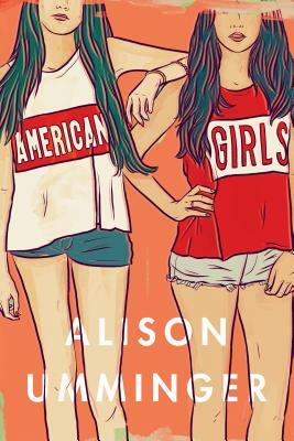 American Girls by Alison Umminger