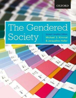 The Gendered Society by Michael Kimmel