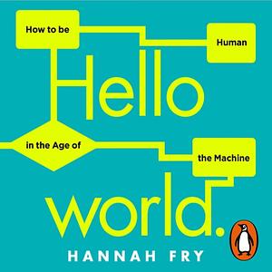 Hello World by Hannah Fry