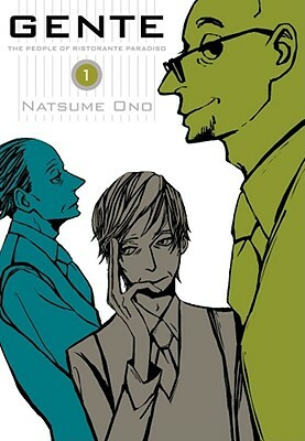 Gente, Volume 1: The People of Ristorante Paradiso by Natsume Ono