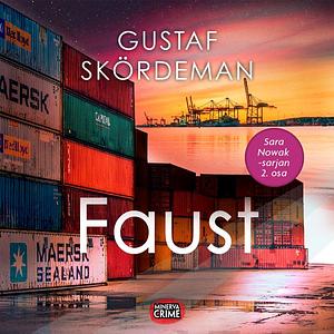 Faust (Sara Nowak #2) by Gustaf Skördeman