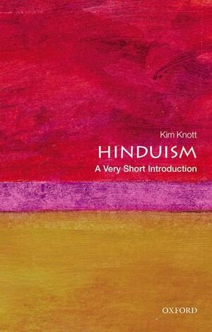 Hinduism: A Very Short Introduction by Kim Knott