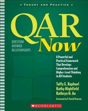QAR Now by Taffy E. Raphael, Kathy Highfield, Kathryn H. Au