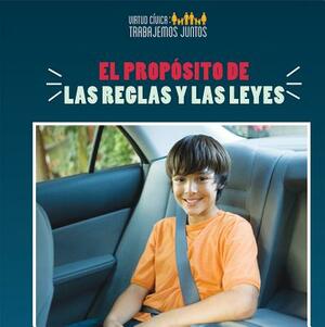 El Proposito de Las Reglas y Las Leyes (the Purpose of Rules and Laws) by Joshua Turner