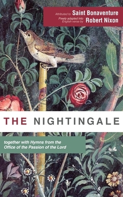 The Nightingale by St. Bonaventure