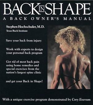 Back in Shape: A Back Owner's Manual by Bob Reznik