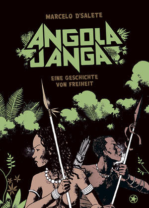 Angola Janga: Eine Geschichte von Freiheit by Marcelo d'Salete