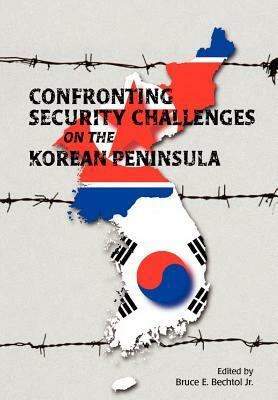 Confronting Security Challenges on the Korean Peninsula by Marine Corps University Press